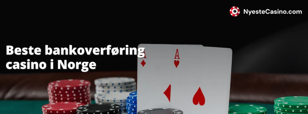 Bankoverføringer på casino