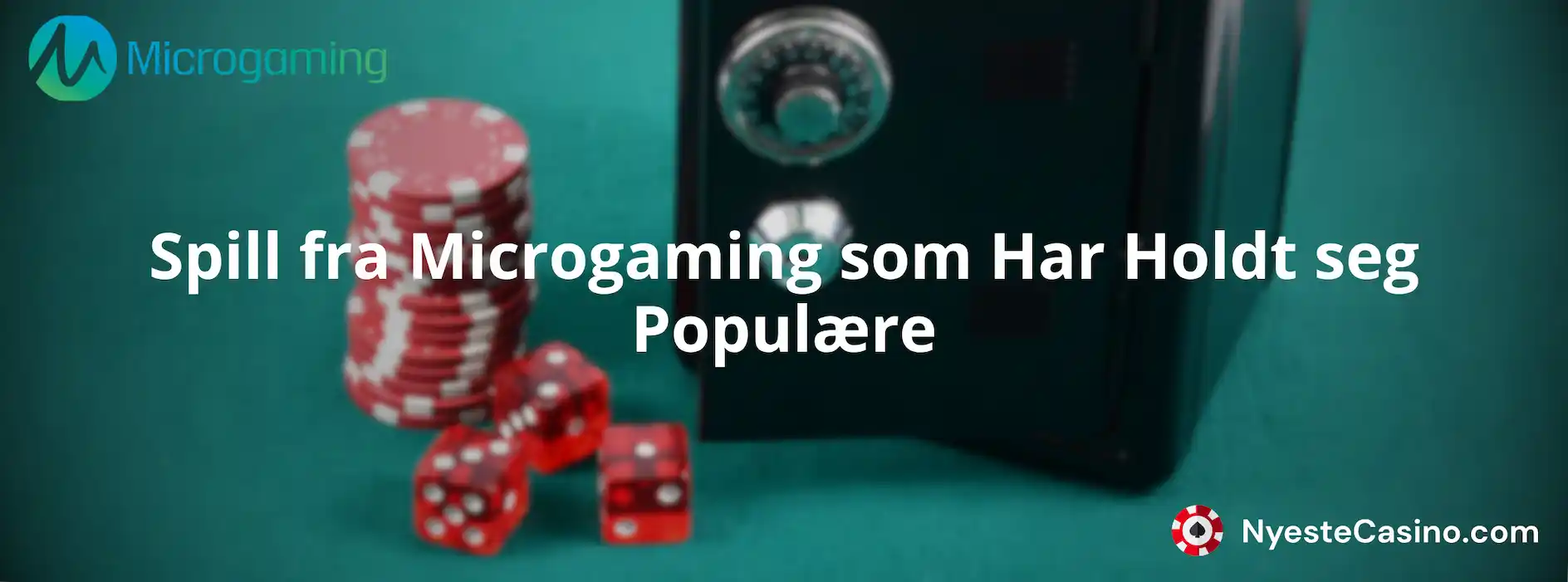 Spill fra Microgaming som Har Holdt seg Populære 