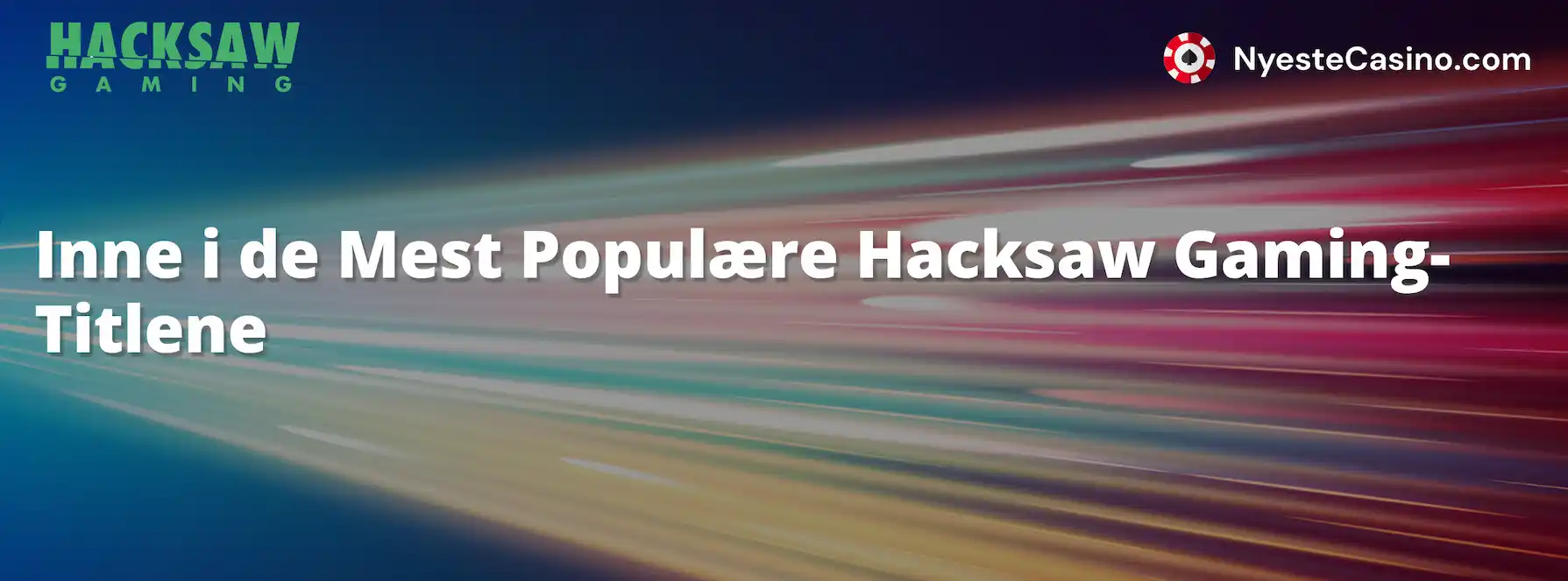 Inne i de Mest Populære Hacksaw Gaming-Titlene
