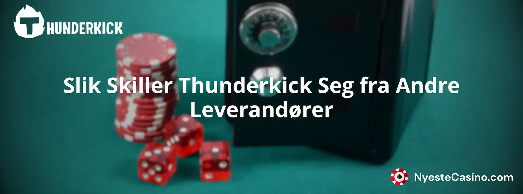 Slik Skiller Thunderkick Seg fra Andre Leverandører 