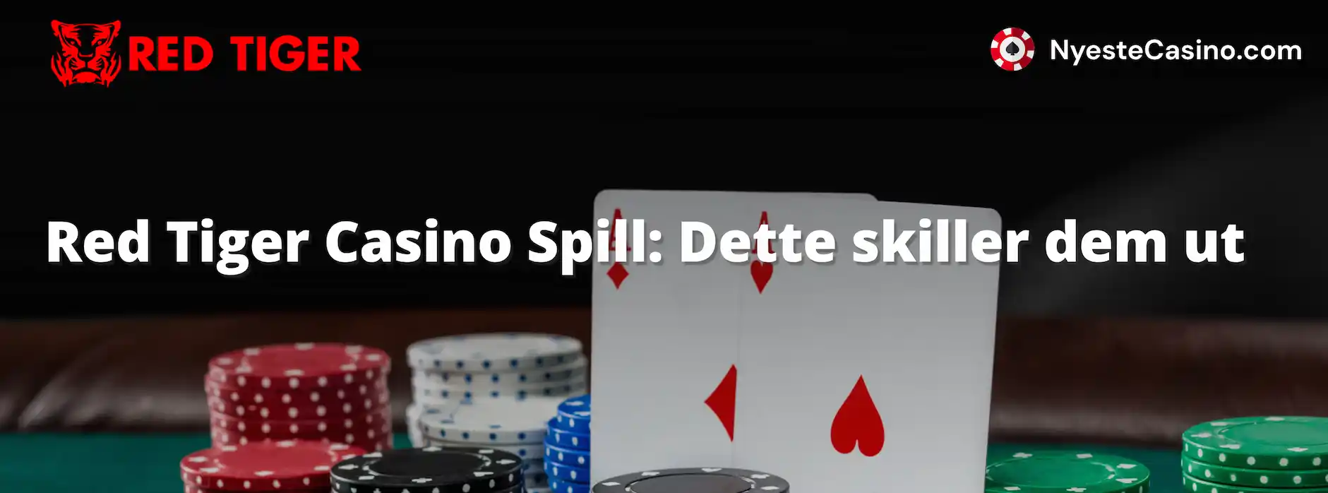 Red Tiger Casino Spill: Dette skiller dem ut 