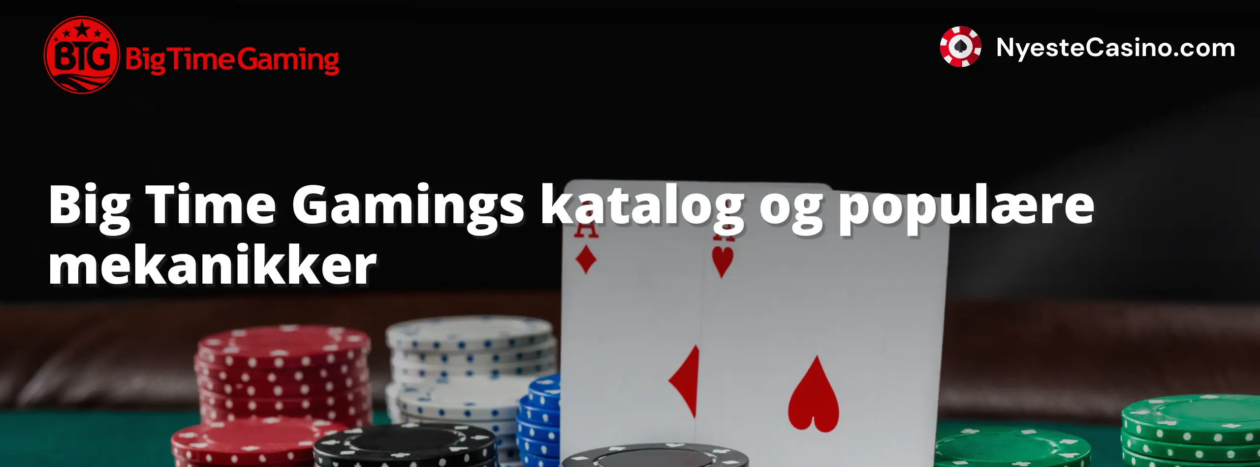 Big Time Gamings katalog og populære mekanikker
