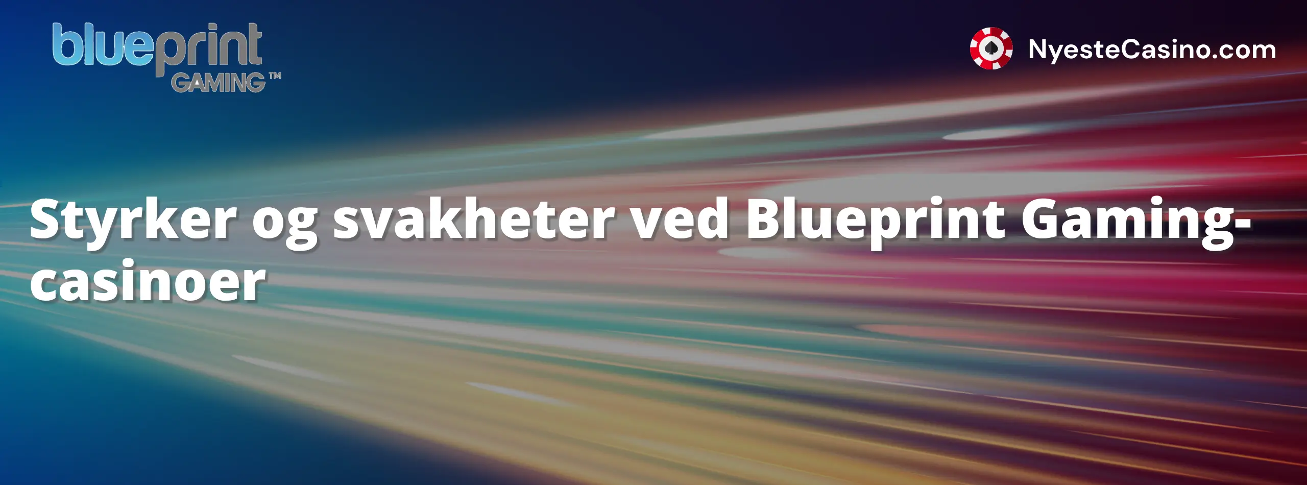 Styrker og svakheter ved Blueprint Gaming-casinoer 