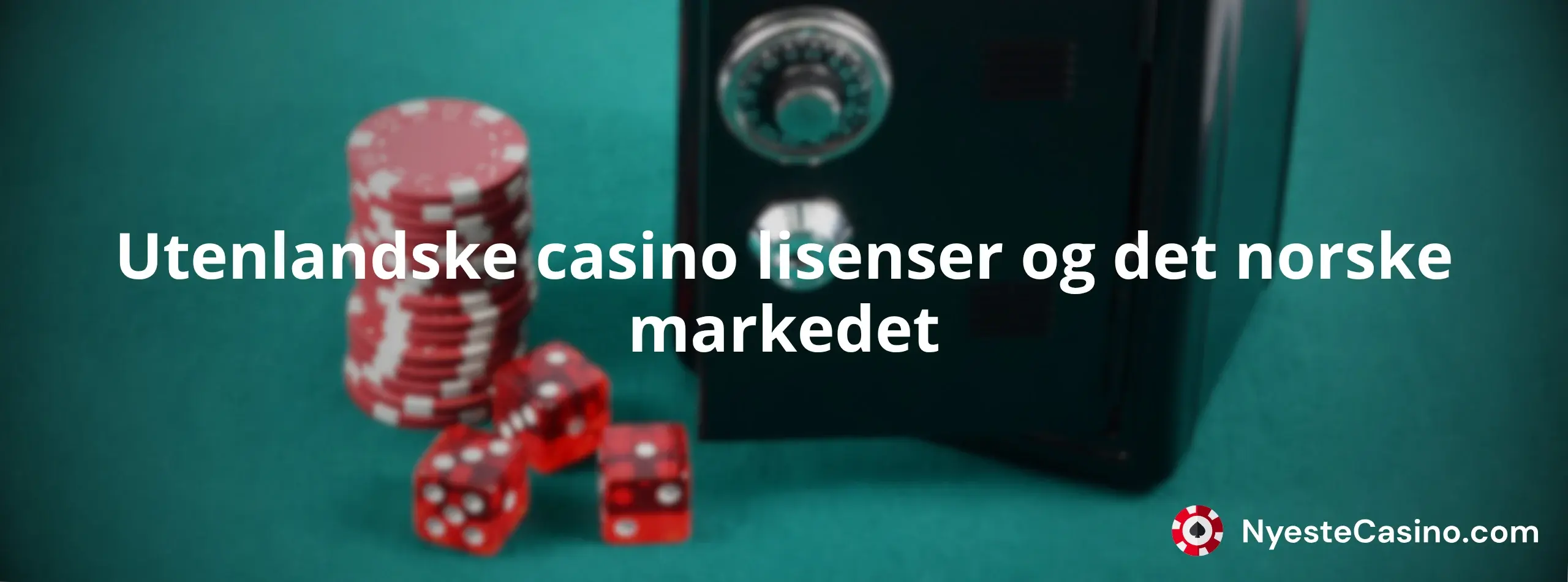 Utenlandske casino lisenser og det norske markedet
