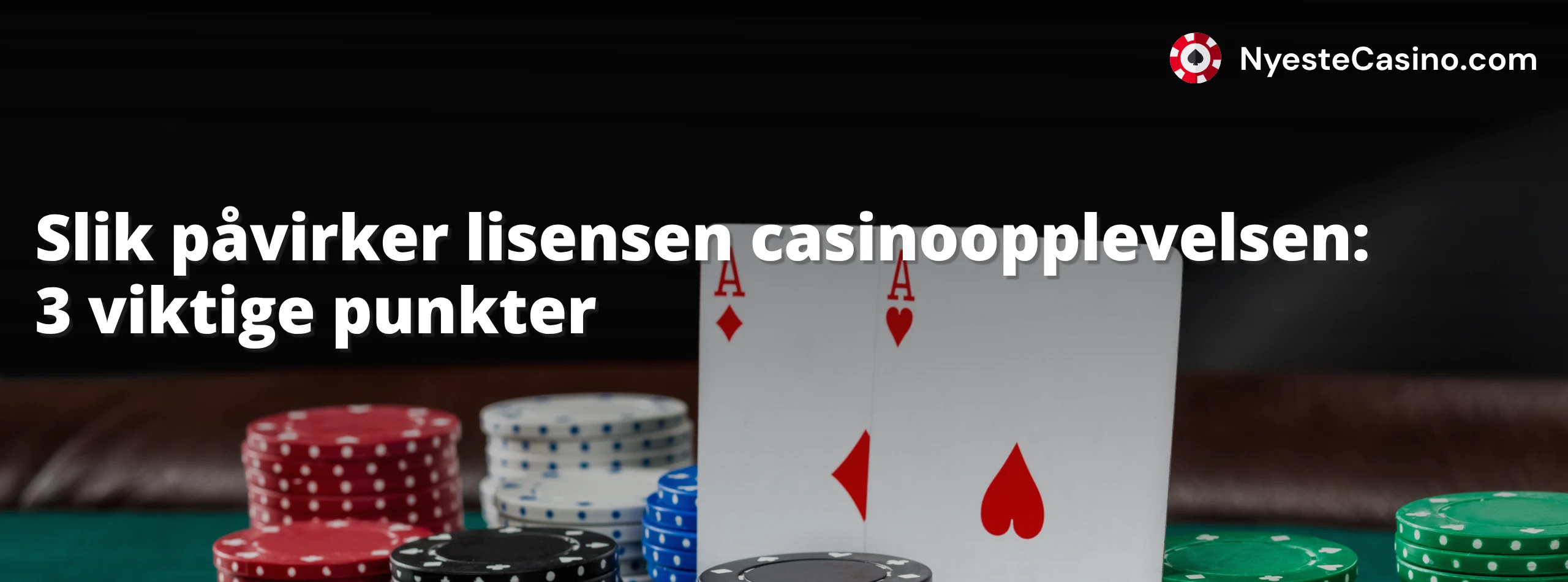 Slik påvirker lisensen casinoopplevelsen