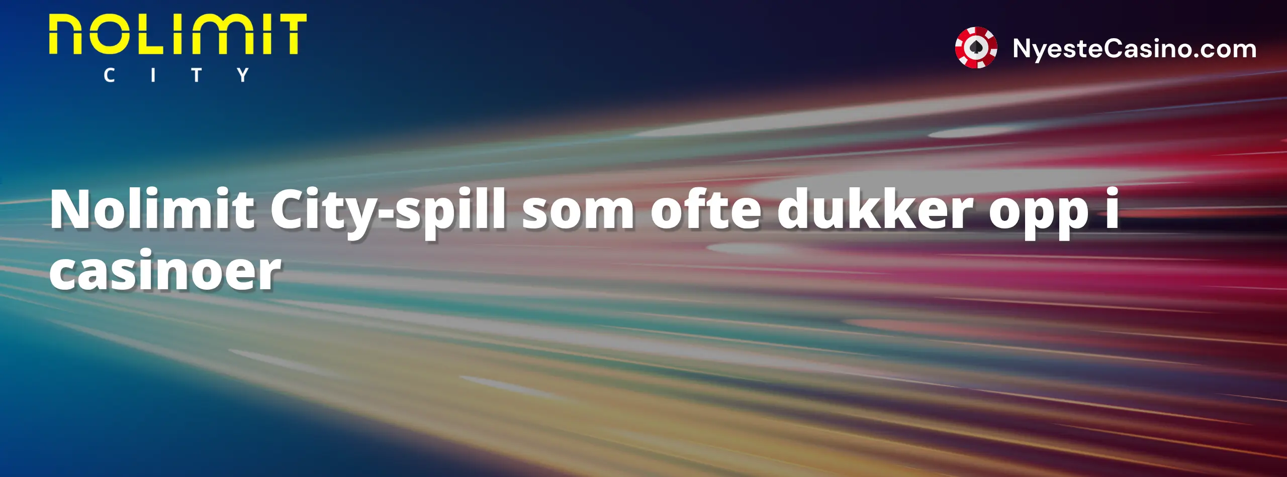 Nolimit City-spill som ofte dukker opp i casinoer