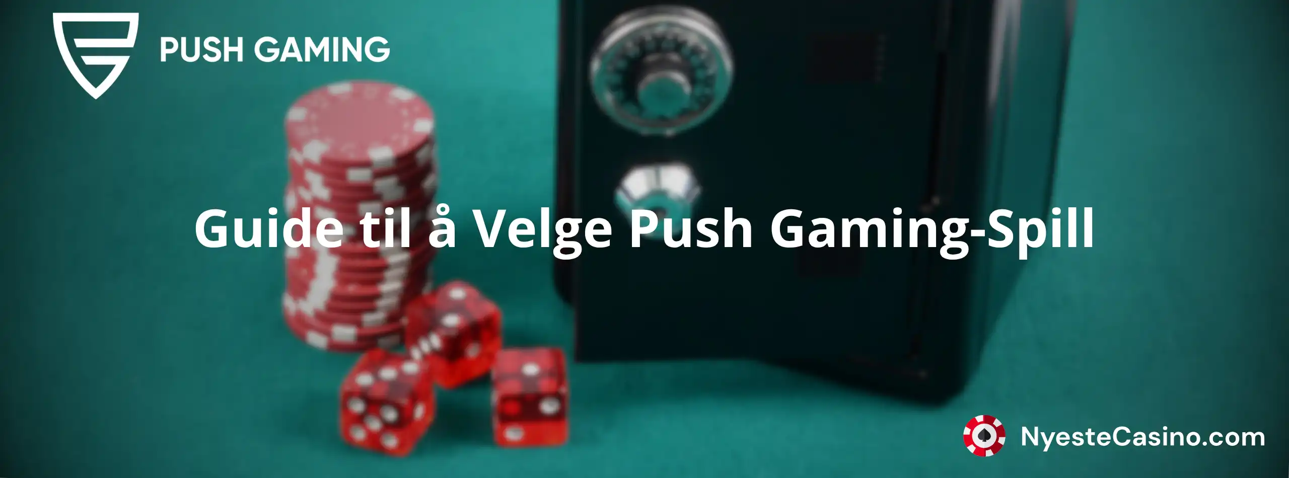 Guide til å Velge Push Gaming-Spill 