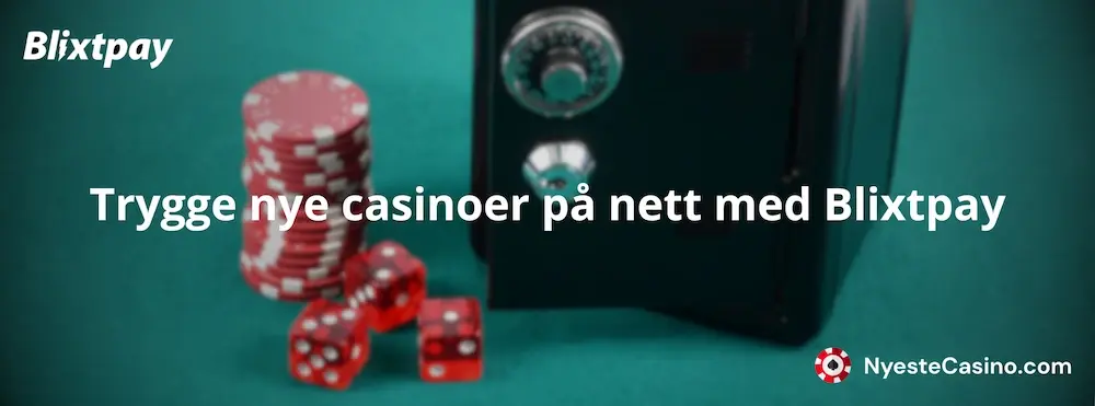 Trygge nye casinoer med Blixtpay