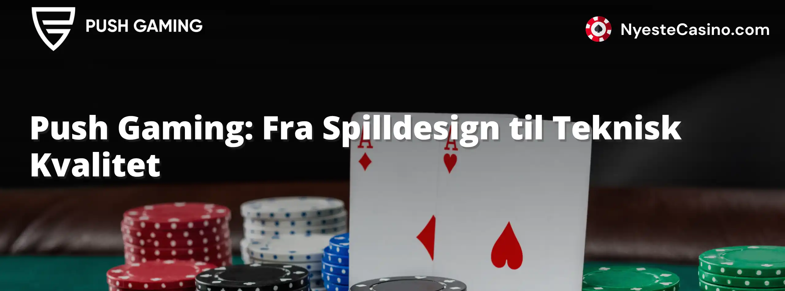 Push Gaming: Fra Spilldesign til Teknisk Kvalitet 