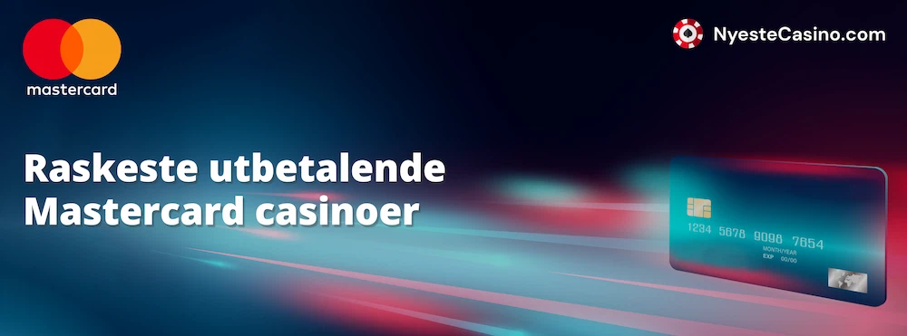 Raskeste utbetalende Mastercard casinoer