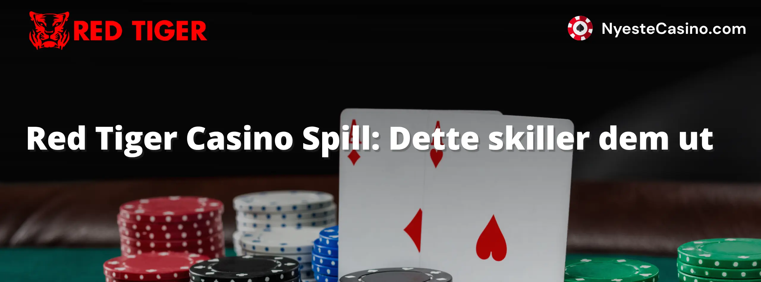 Red Tiger Casino Spill: Dette skiller dem ut