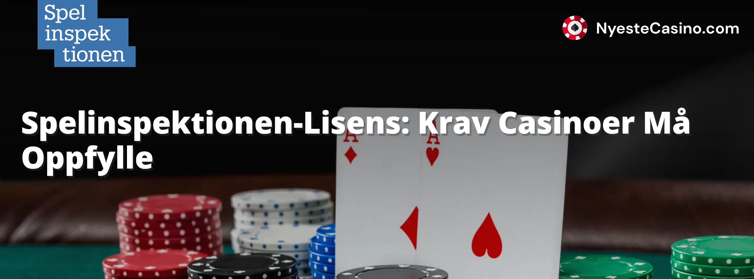 Spelinspektionen-Lisens: Krav Casinoer Må Oppfylle