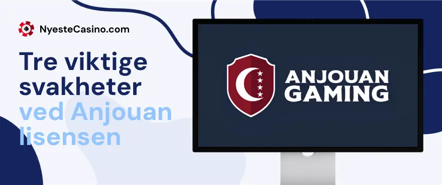 Tre viktige svakheter ved Anjouan lisensen