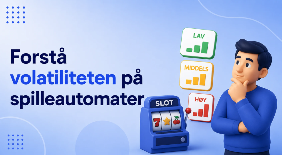 Spilleautomatvolatilitet med lav, middels og høy på et blått banner.