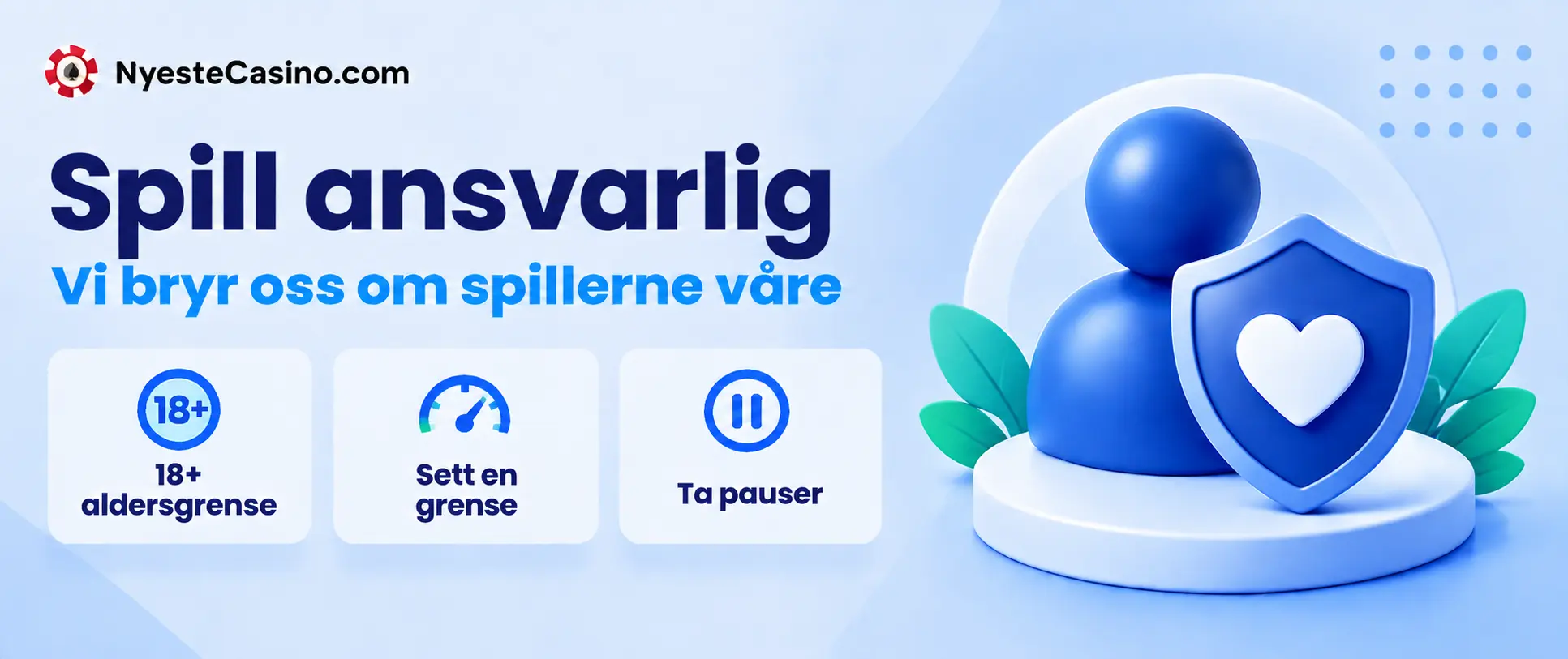Banner om ansvarlig spilling med tips om aldersgrense, innskuddsgrenser og pauser